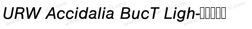 URW Accidalia BucT Ligh字体转换
